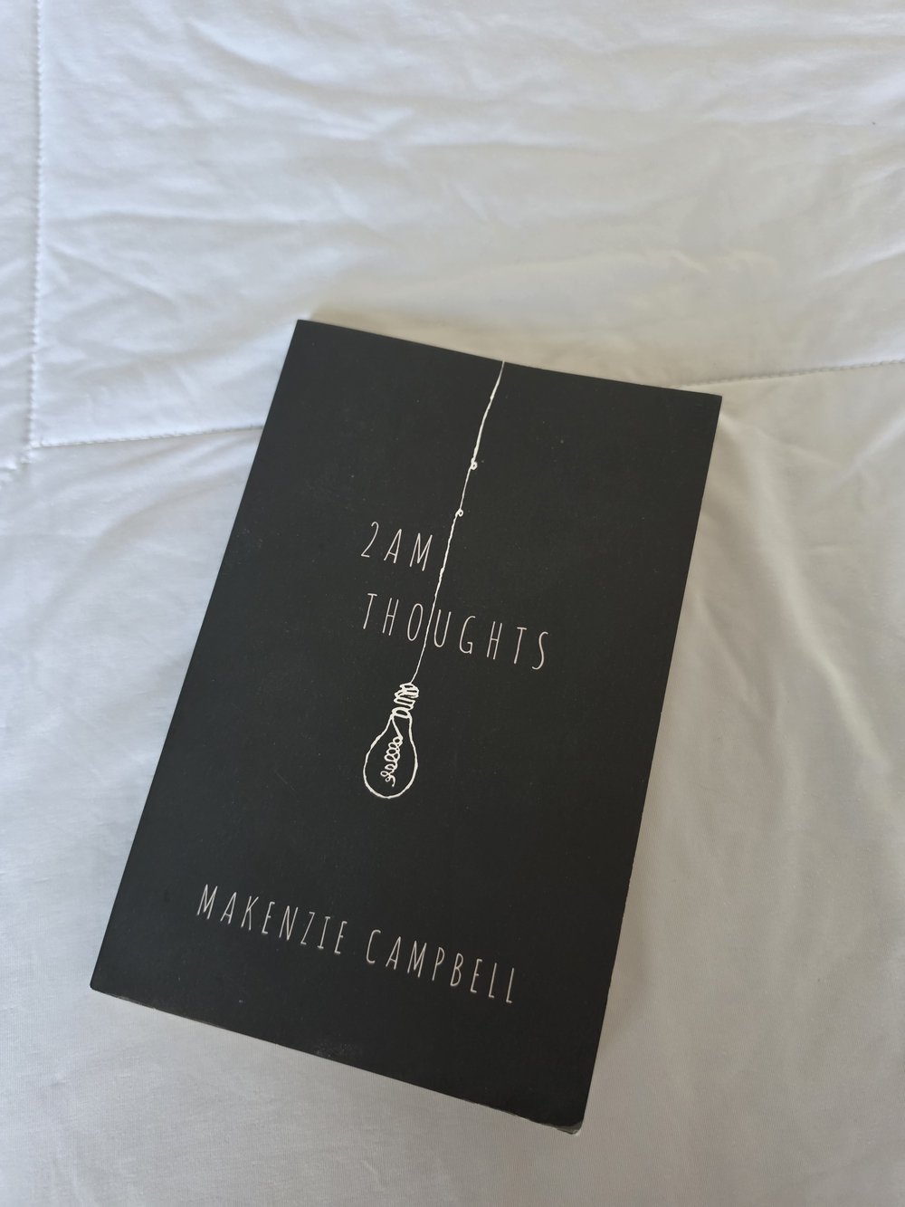 2AM Thoughts Makenzie Campbell Poetry Book